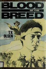 Cover of: Blood of the breed by Theodore V. Olsen