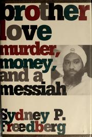 Cover of: Brother love: murder, money, and a messiah