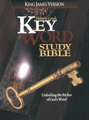 Cover of: The Hebrew-Greek Key Word Study Bible | 