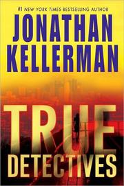 Cover of: True Detectives by Jonathan Kellerman