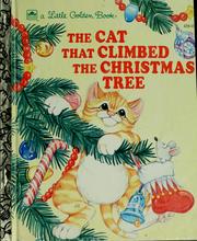 Cover of: The Cat That Climbed the Christmas Tree by Golden Books