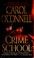 Cover of: Crime school