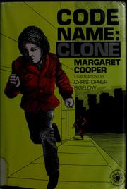 Cover of: Code name, Clone by Margaret C. Cooper