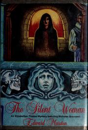 Cover of: The silent woman by Edward Marston