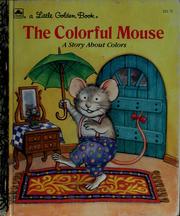 Cover of: The colorful mouse by Julie Durrell