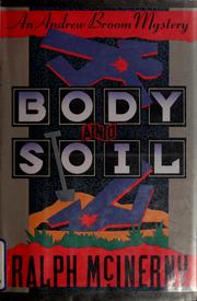 Cover of: Body and soil: an Andrew Broom mystery
