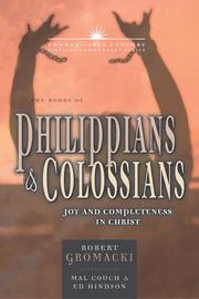 Cover of: The Books of Philippians and Colossians: Joy and Completeness in Christ (Twenty-First Century Biblical Commentary)