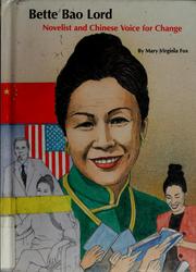 Cover of: Bette Bao Lord: novelist and Chinese voice for change