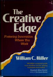 Cover of: The creative edge | Miller, William C.