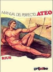 Cover of: Manual del perfecto ateo by 