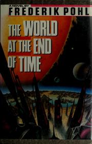 Cover of: The world at the end of time