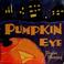 Cover of: Pumpkin Eye