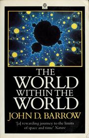 Cover of: The world within the world by John D. Barrow