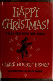 Cover of: Happy Christmas: tales for boys and girls.