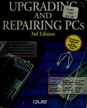 Cover of: Upgrading and repairing PCs by Scott Mueller, Mark Edward Soper, Scott Mueller