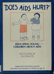 Cover of: Does AIDS hurt?: educating young children about AIDS