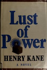 Cover of: Lust of Power by Henry Kane