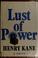 Cover of: Lust of Power