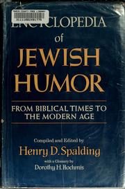 Cover of: Encyclopedia of Jewish humor: from Biblical times to the modern age.