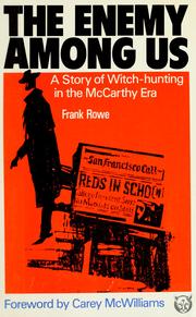 Cover of: The enemy among us: the story of witch-hunting in the McCarthy era