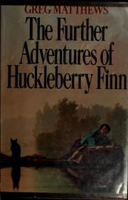 Cover of: Further Adventures of Huck Finn