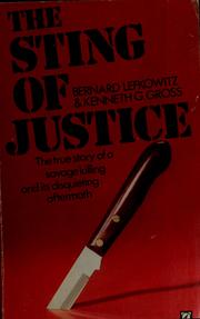 Cover of: The sting of justice by Bernard Lefkowitz