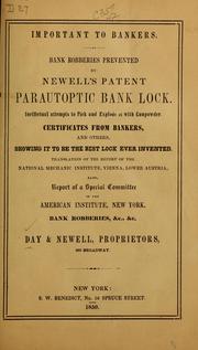 Cover of: Important to bankers...Newell's patent parautoptic bank lock...