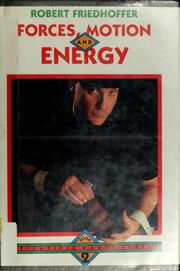 Cover of: Forces, motion, and energy