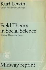 Field theory in social science by Lewin, Kurt