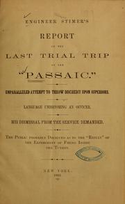 Engineer Stimer's report of the last trial trip of the "Passaic." by YA Pamphlet Collection (Library of Congress)