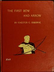 Cover of: The first bow and arrow. by Osborne, Chester G.