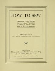 Cover of: How to sew... by National correspondence school of dressmaking, Des Moines. [from old catalog]