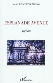 Esplanade Avenue by Annick Le Scoëzec Masson