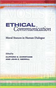 Cover of: Ethical communication: moral stances in human dialogue