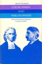 Churchmen and Philosophers by Bruce Kuklick