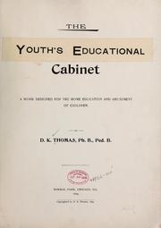 Cover of: The youth's educational cabinet by D. K. Thomas
