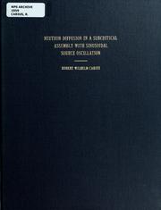 Cover of: Neutron diffusion in a subcritical assembly with sinusoidal source oscillation