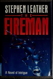 Cover of: The fireman by Stephen Leather