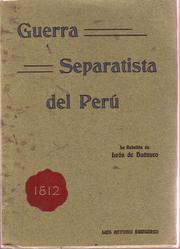 Guerra separatista del Peru, 1812 by Luis Antonio Eguiguren