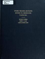 Cover of: Dynamic pressures and plating response in a medium speed planing hull