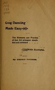 Cover of: Clog dancing made easy by Henry Tucker