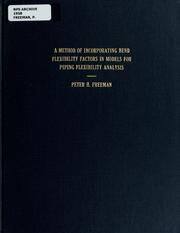 Cover of: A method of incorporating bend flexibility factors in models for piping flexibility analysis