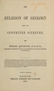 Cover of: The religion of geology and its connected sciences