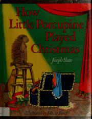 Cover of: How little porcupine played Christmas