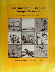 Cover of: Intermediate listening comprehension: understanding and recalling spoken English