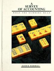 Cover of: A survey of accounting: what the numbers mean