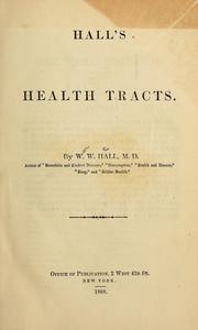 Cover of: Hall's health tracts