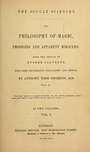 Cover of: The occult sciences: The philosophy of magic, prodigies and apparent miracles