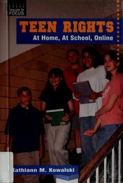 Cover of: Teen rights: at home, at school, online