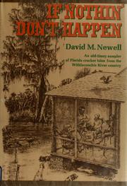 Cover of: If nothin' don't happen by David McCheyne Newell